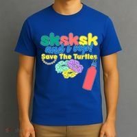 SKSKSK And I oop Save the Turtles T-Shirt thumb 3