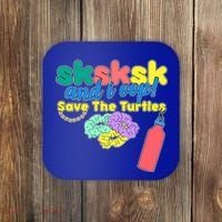 SKSKSK And I oop Save the Turtles Coaster thumb 0