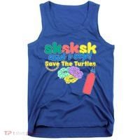 SKSKSK And I oop Save the Turtles Tank Top thumb 0