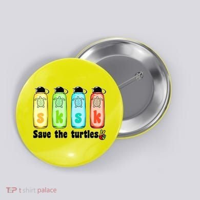 SKSKSK Save The Turtles Peace Button