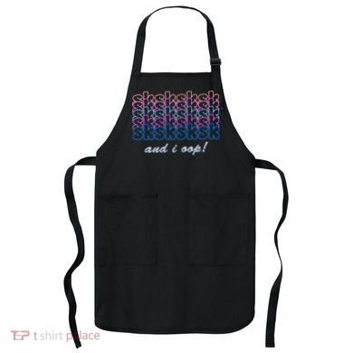 SKSKSKSK And I Oop Apron