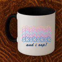 SKSKSKSK And I Oop Coffee Mug thumb 2