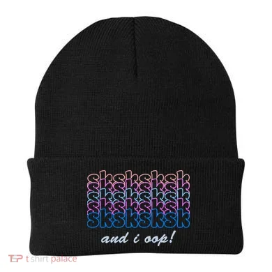 SKSKSKSK And I Oop Beanie