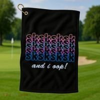 SKSKSKSK And I Oop Golf Towel thumb 1