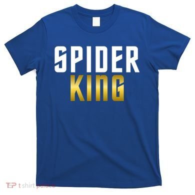 Spider King Tarantula Spider Dad Gift T-Shirt