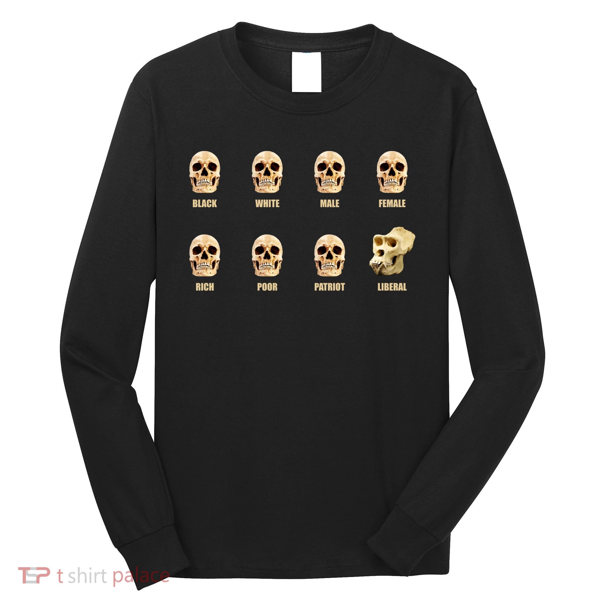 Skulls of Modern America Funny Liberal Monkey Skull Long Sleeve Shirt