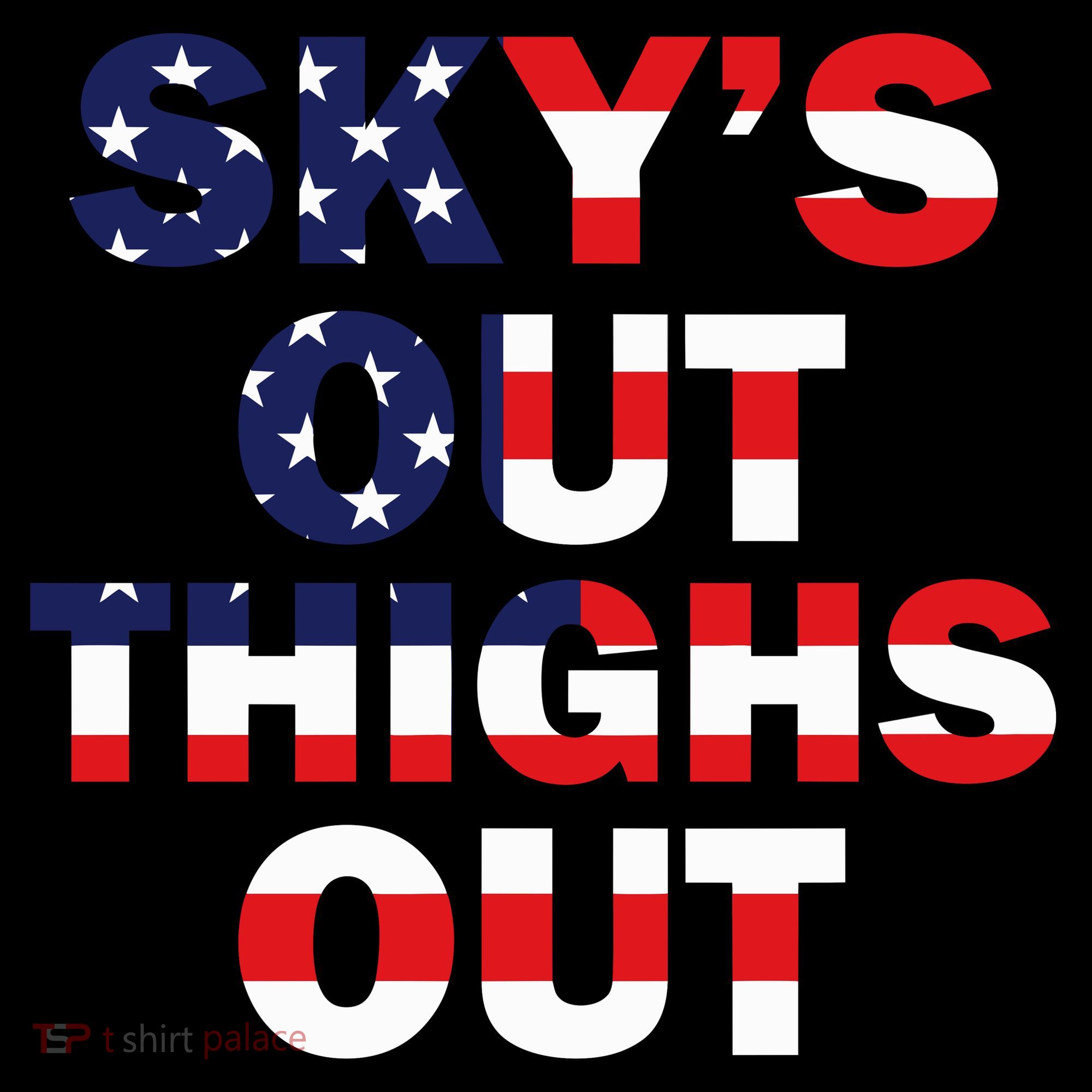 Sky's Out Thighs Out Coffee Mug
