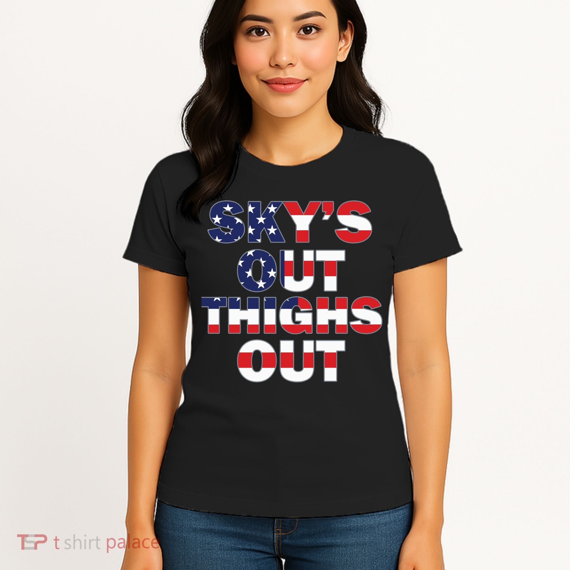 Sky's Out Thighs Out Women's T-Shirt