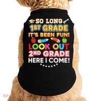 So Long 1st Grade 2nd Here I Come Last Day Look Out It's Fun Cute Gift Doggie Tank thumb 0