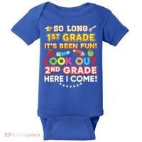 So Long 1st Grade 2nd Here I Come Last Day Look Out It's Fun Cute Gift Baby Bodysuit thumb 0