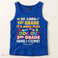 So Long 1st Grade 2nd Here I Come Last Day Look Out It's Fun Cute Gift Tank Top thumb 2