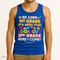 So Long 1st Grade 2nd Here I Come Last Day Look Out It's Fun Cute Gift Tank Top thumb 3