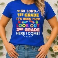 So Long 1st Grade 2nd Here I Come Last Day Look Out It's Fun Cute Gift Women's T-Shirt thumb 2