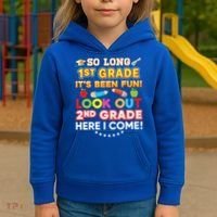 So Long 1st Grade 2nd Here I Come Last Day Look Out It's Fun Cute Gift Kids Hoodie thumb 3