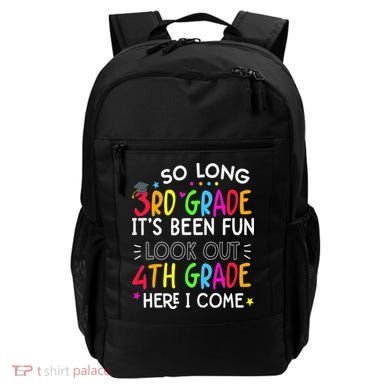 So Long 3rd Grade Graduation 4th Grade Here I Come Last Day Backpack