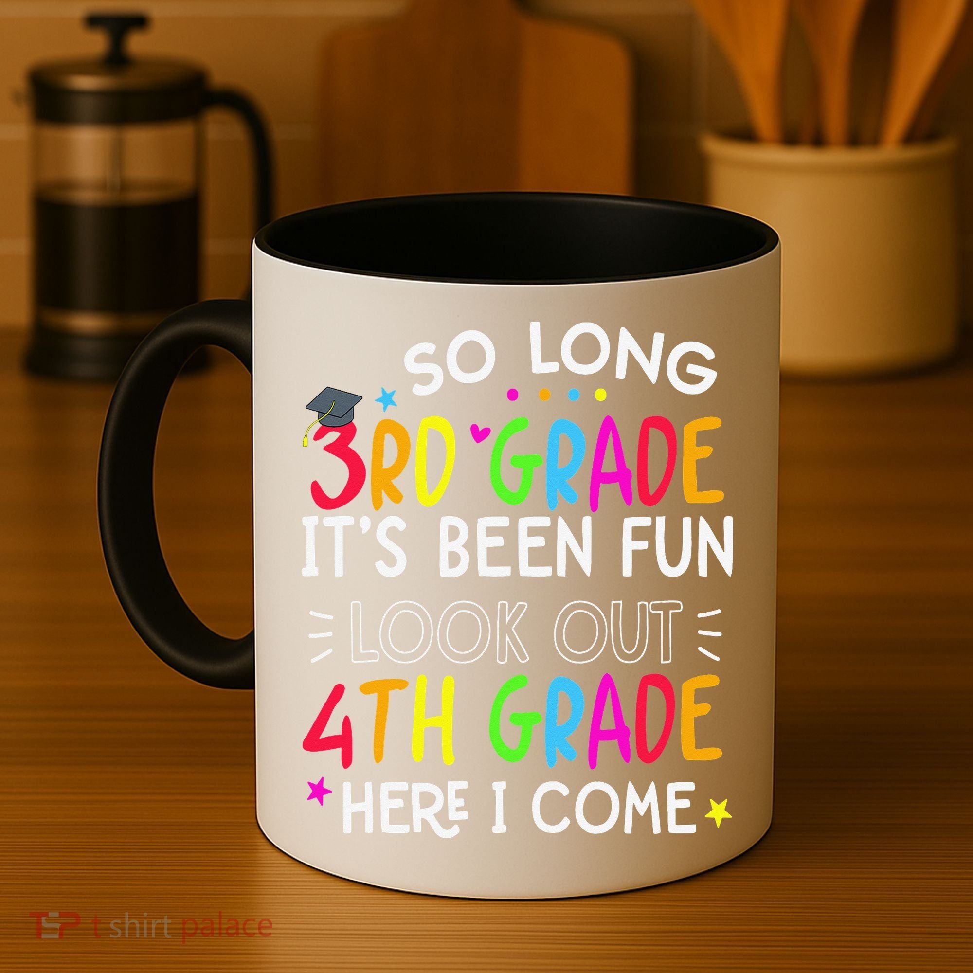 So Long 3rd Grade Graduation 4th Grade Here I Come Last Day Coffee Mug