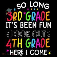 So Long 3rd Grade Graduation 4th Grade Here I Come Last Day Kids Sweatshirt thumb 2
