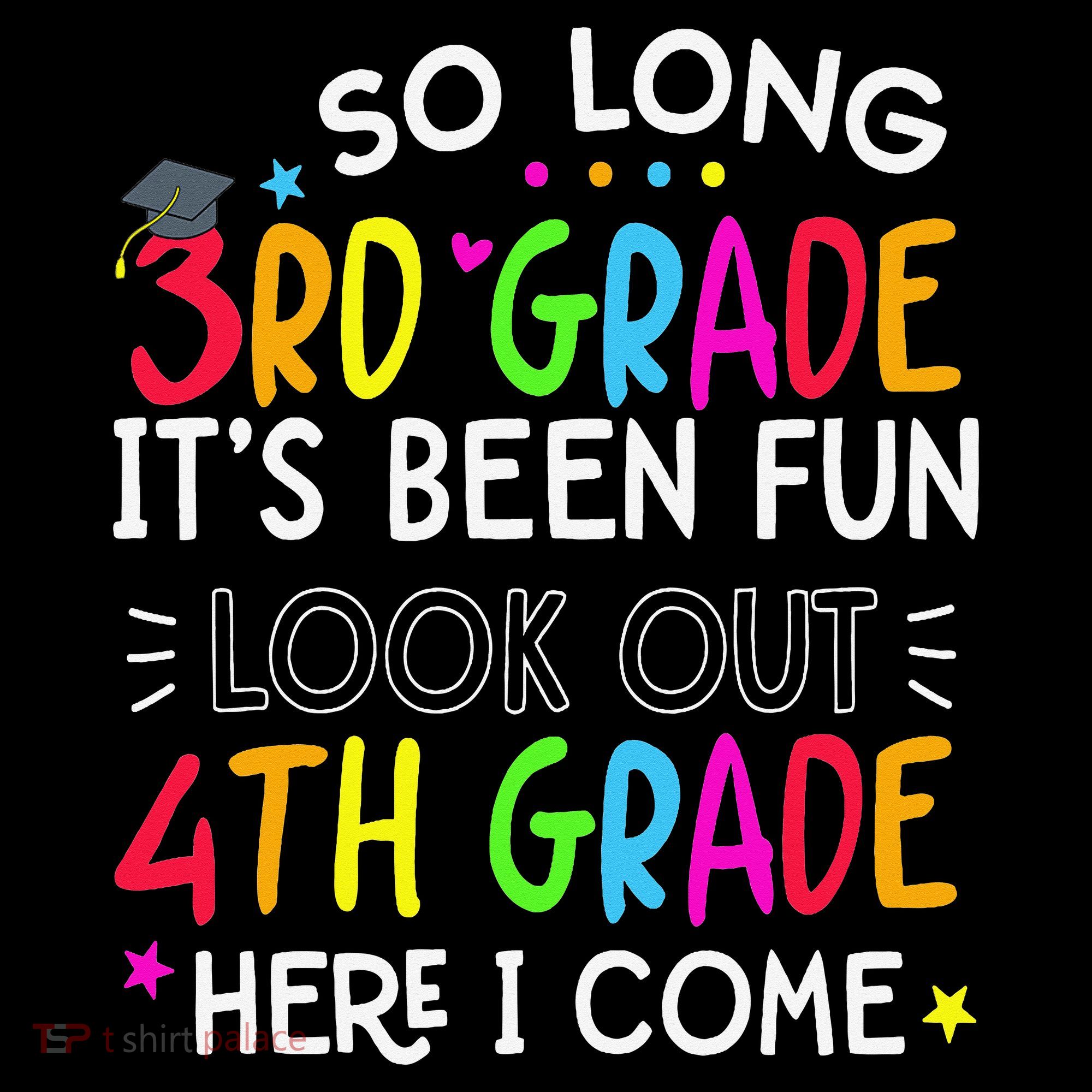 So Long 3rd Grade Graduation 4th Grade Here I Come Last Day Kids Sweatshirt