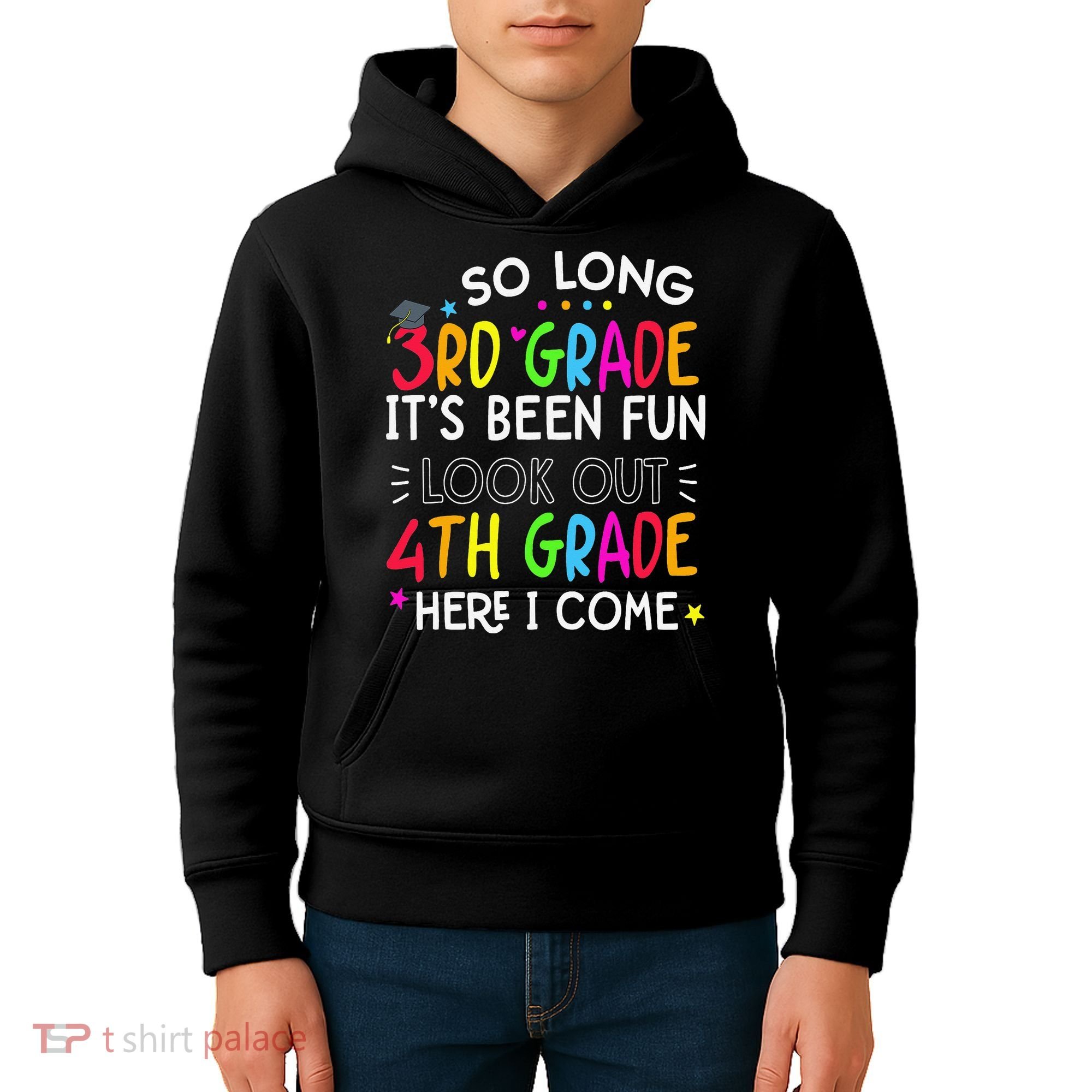 So Long 3rd Grade Graduation 4th Grade Here I Come Last Day Kids Hoodie