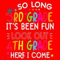 So Long 3rd Grade Graduation 4th Grade Here I Come Last Day Santa Hat thumb 1
