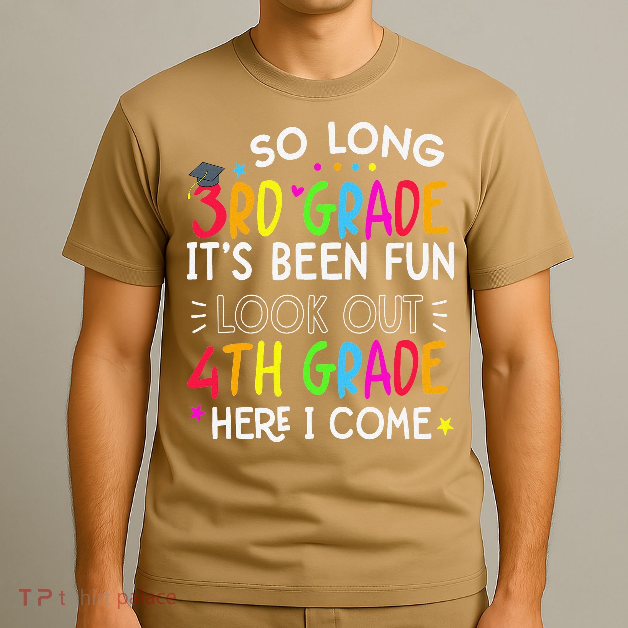 So Long 3rd Grade Graduation 4th Grade Here I Come Last Day T-Shirt