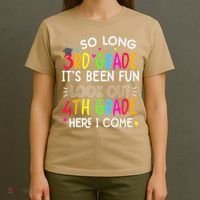 So Long 3rd Grade Graduation 4th Grade Here I Come Last Day T-Shirt thumb 4