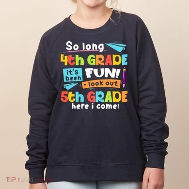 So Long 4th Grade 5th Grade Here I Come Graduation Boy Women's Sweatshirt