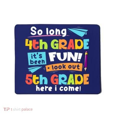 So Long 4th Grade 5th Grade Here I Come Graduation Boy Mousepad