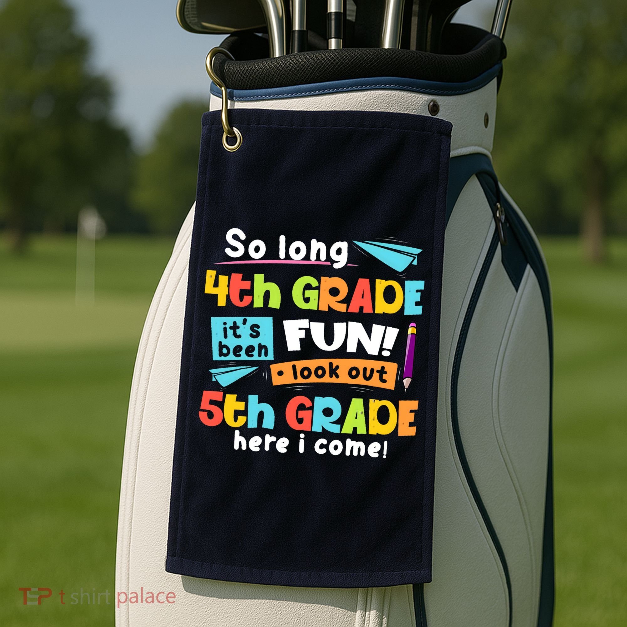 So Long 4th Grade 5th Grade Here I Come Graduation Boy Golf Towel