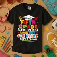 So Long 5th Grade 6th Grade Here I Come Last Day Of 5th Grade Graduation Kids T-Shirt thumb 3