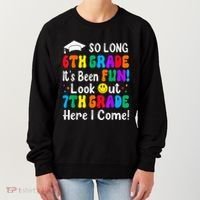So Long 6th Grade 7th Grade Here I Come Back To School Kid Women's Sweatshirt thumb 0