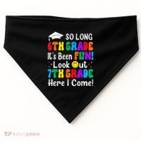 So Long 6th Grade 7th Grade Here I Come Back To School Kid USA-Made Doggie Bandana thumb 0