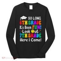 So Long 6th Grade 7th Grade Here I Come Back To School Kid Long Sleeve Shirt thumb 0