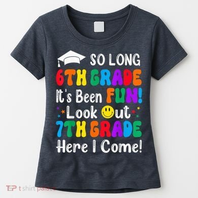 So Long 6th Grade 7th Grade Here I Come Back To School Kid Women's T-Shirt