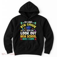 So Long 8th Grade High School Here I Come Graduation Hoodie thumb 0