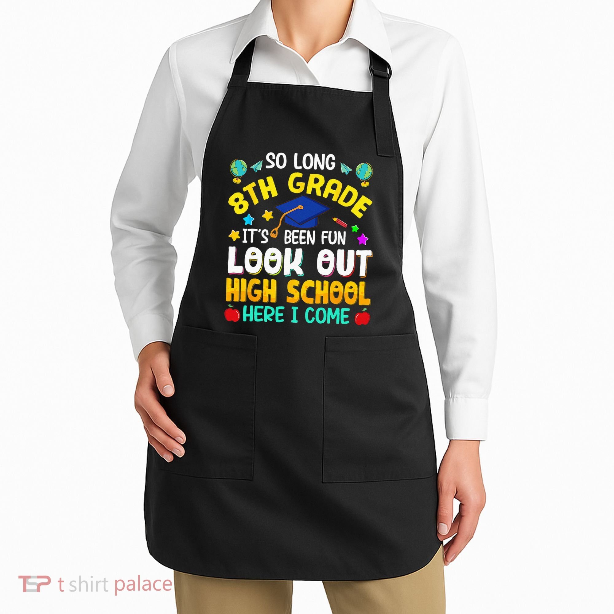So Long 8th Grade High School Here I Come Graduation Apron