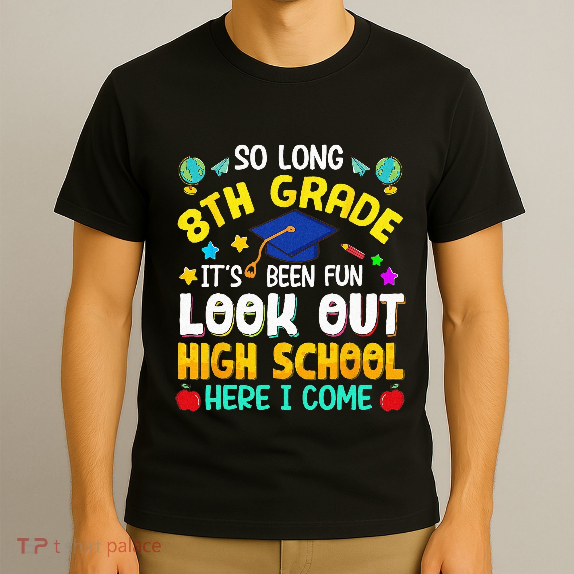 So Long 8th Grade High School Here I Come Graduation T-Shirt