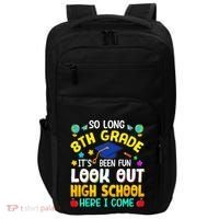 So Long 8th Grade High School Here I Come Graduation Impact Tech Backpack thumb 0