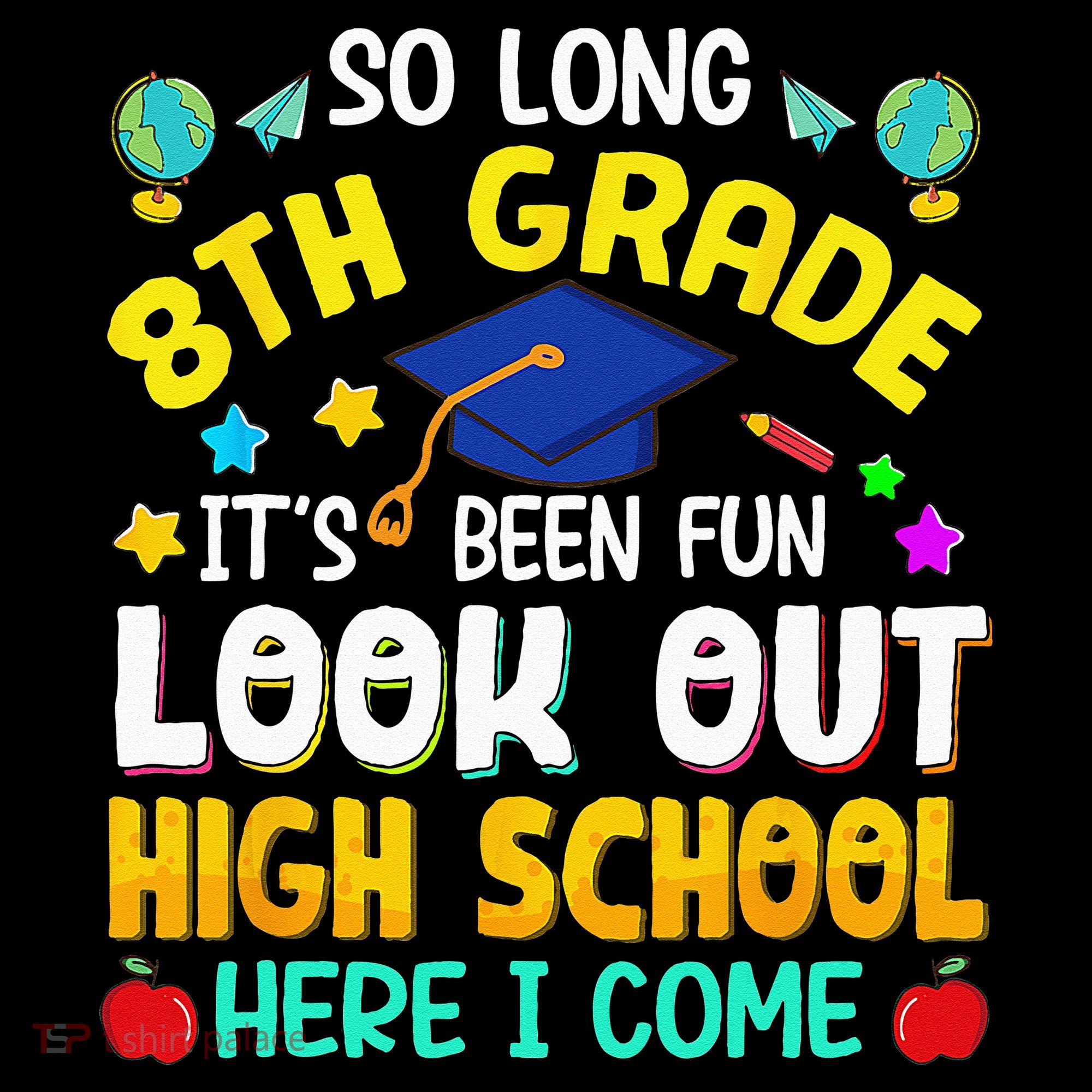 So Long 8th Grade High School Here I Come Graduation Women's Hoodie