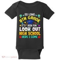 So Long 8th Grade High School Here I Come Graduation Baby Bodysuit thumb 0