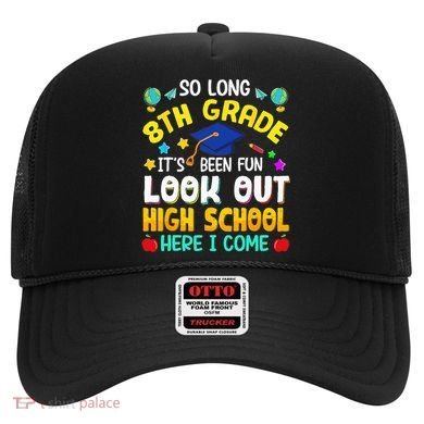 So Long 8th Grade High School Here I Come Graduation Hat