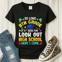 So Long 8th Grade High School Here I Come Graduation Women's T-Shirt thumb 3