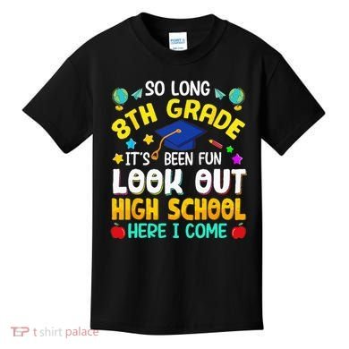 So Long 8th Grade High School Here I Come Graduation Kids T-Shirt