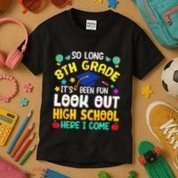 So Long 8th Grade High School Here I Come Graduation Kids T-Shirt thumb 3