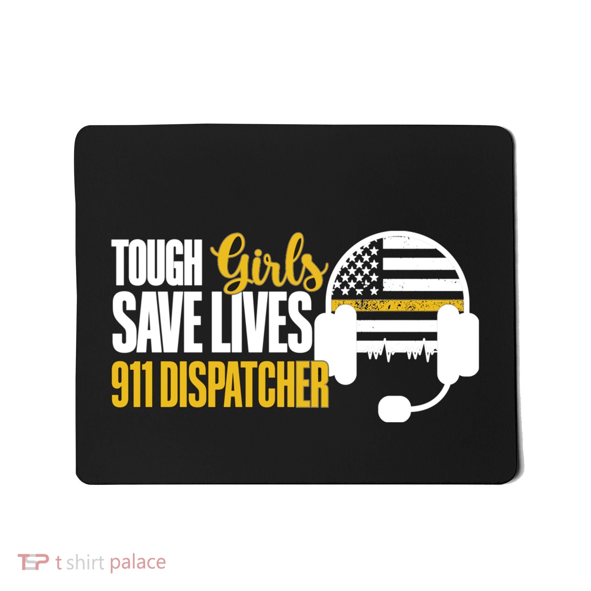 Save Lives 911 Dispatcher 911 Emergency Dispatcher Mousepad