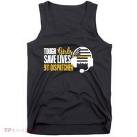Save Lives 911 Dispatcher 911 Emergency Dispatcher Tank Top thumb 0