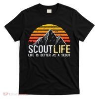 Scout Life And Life Is Better As A Scout Scouting T-Shirt thumb 0