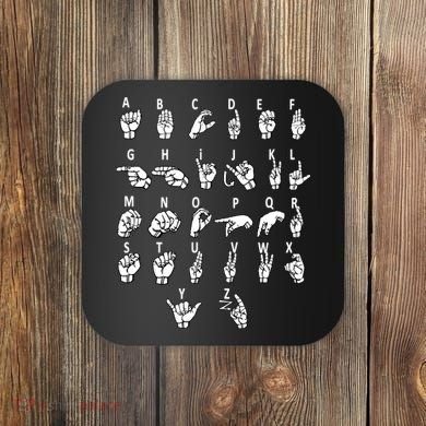 Sign Language Alphabet For ASL Interpreter Deaf Teacher Coaster