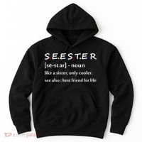 Seester Like A Sister Only Cooler Hoodie thumb 0