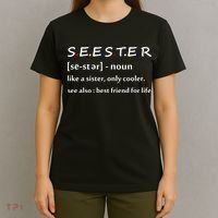 Seester Like A Sister Only Cooler T-Shirt thumb 4
